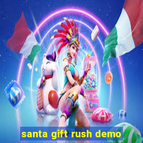 santa gift rush demo